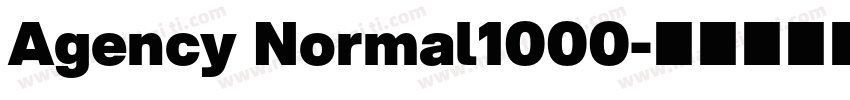 Agency Normal1000字体转换